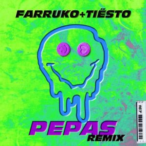 Farruko Ft. Tiësto – Pepas (Tiësto Remix)